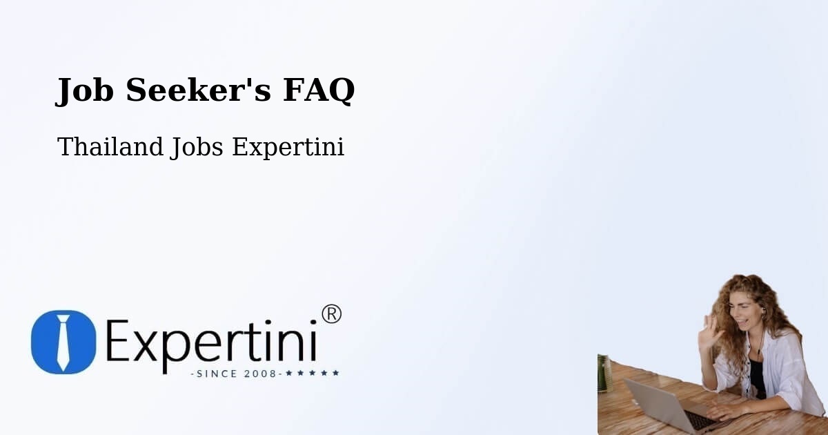 Job Seeker FAQ – Amphoe Kanthararom - Thailand Jobs Expertini