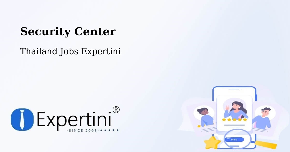 Security & Compliance – Amphoe Kanthararom - Thailand Jobs Expertini